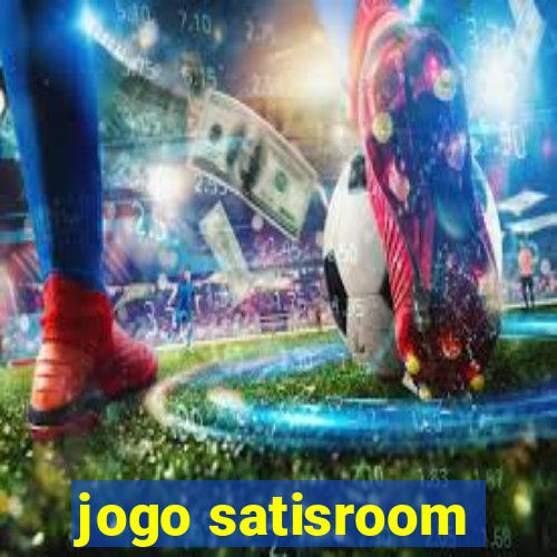 jogo satisroom